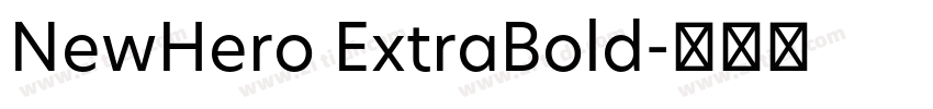 NewHero ExtraBold字体转换 NewHero ExtraBold字体转换